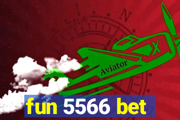 fun 5566 bet